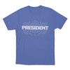 President Metal Logo Unisex T Shirt Blue